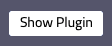 Show Plugin